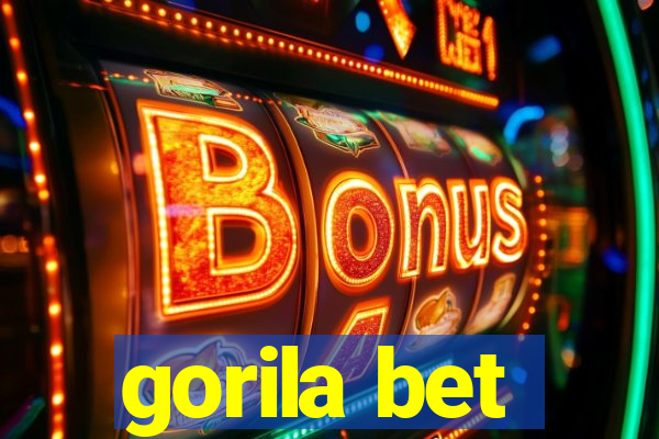 gorila bet